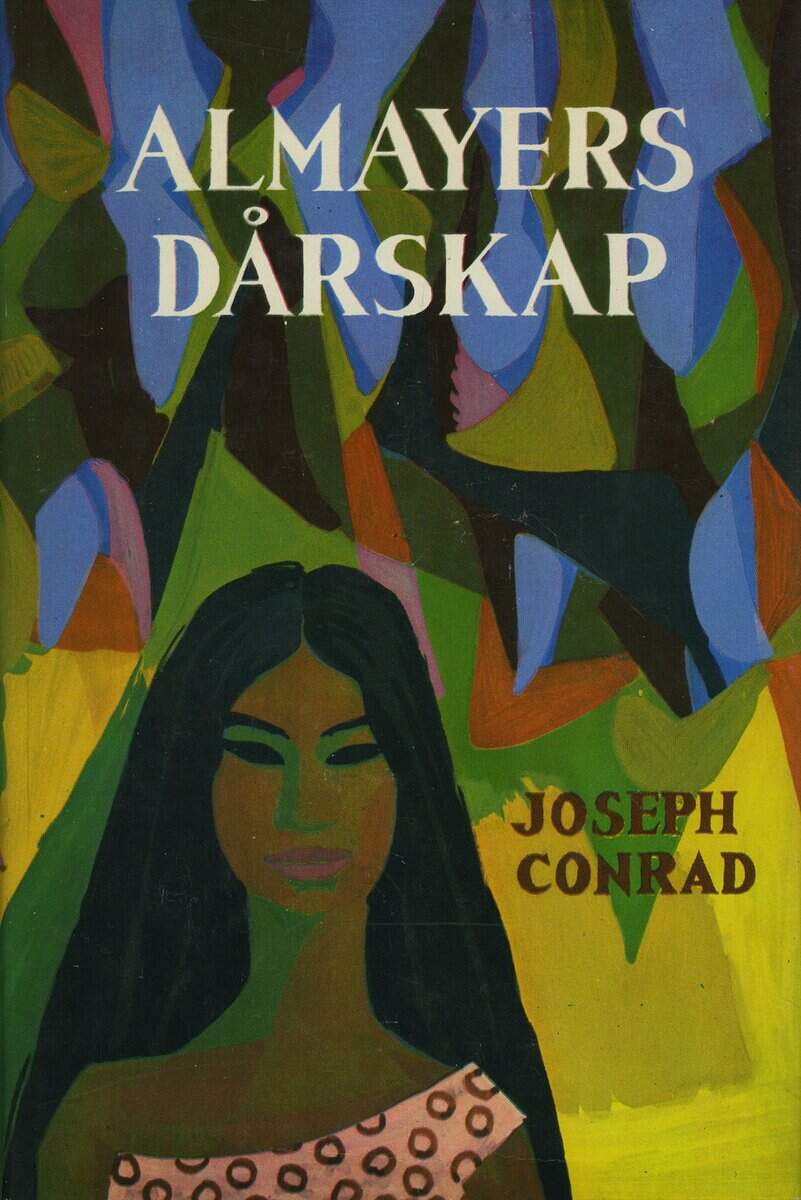 Joseph Conrad : Almayers dårskap