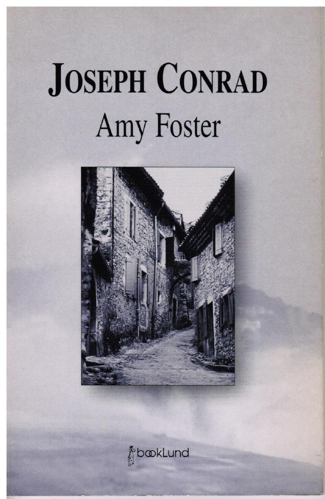 Joseph Conrad : Amy Foster