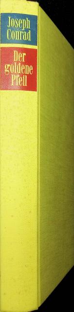 Joseph Conrad : Der golden pfeil, Eine Geschichte zwischen zwei Bemerkungen