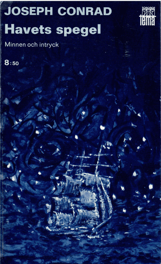 Joseph Conrad : Havets spegel. Minnen och intryck