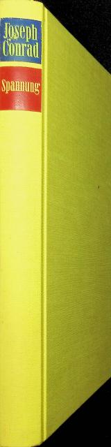 Joseph Conrad : Spannung, Ein Roman aus Napoleonischer Zeit