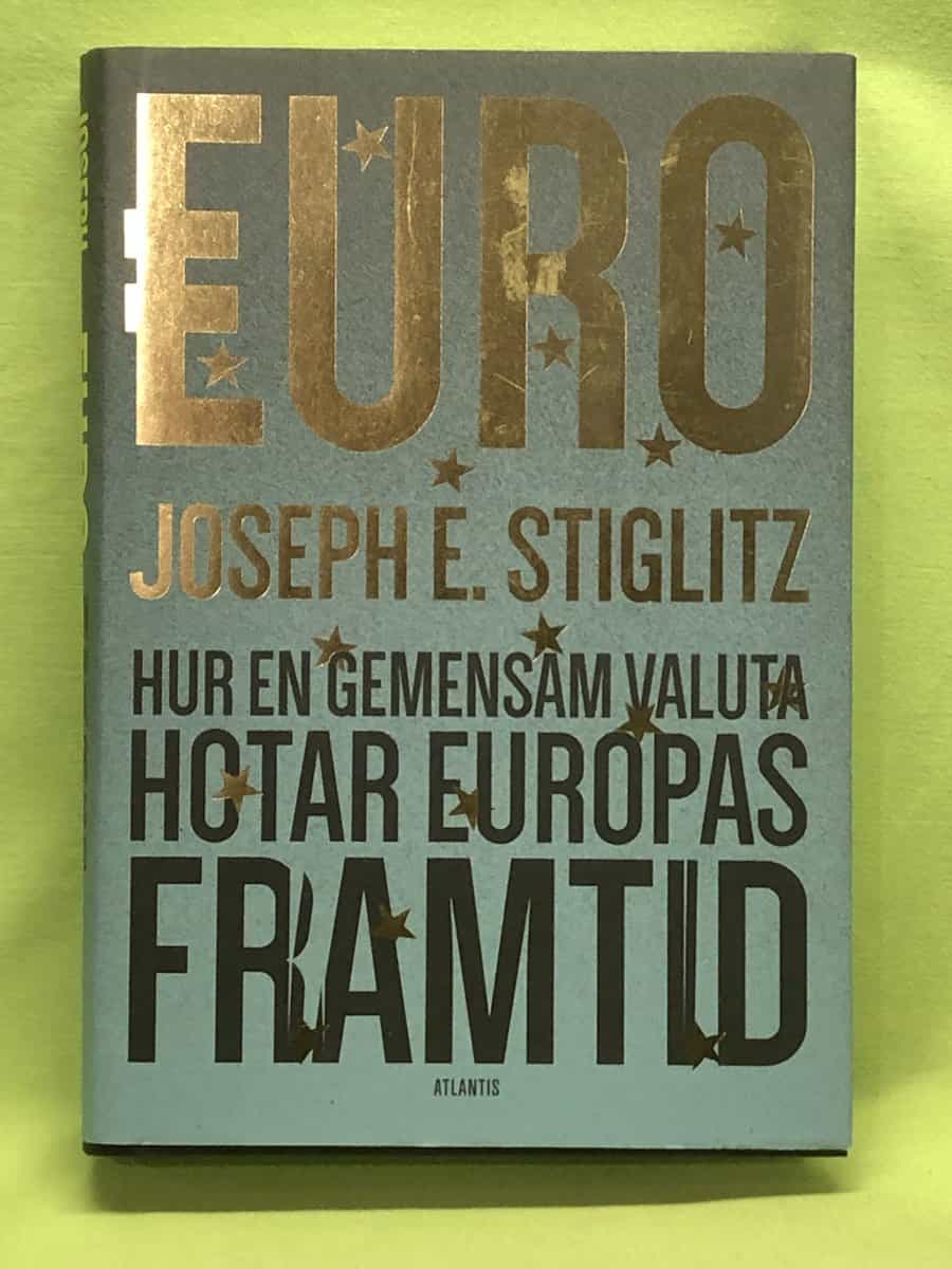 Joseph E. Stiglitz : Euro
