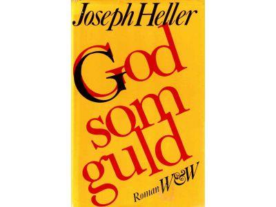Joseph Heller : God som guld