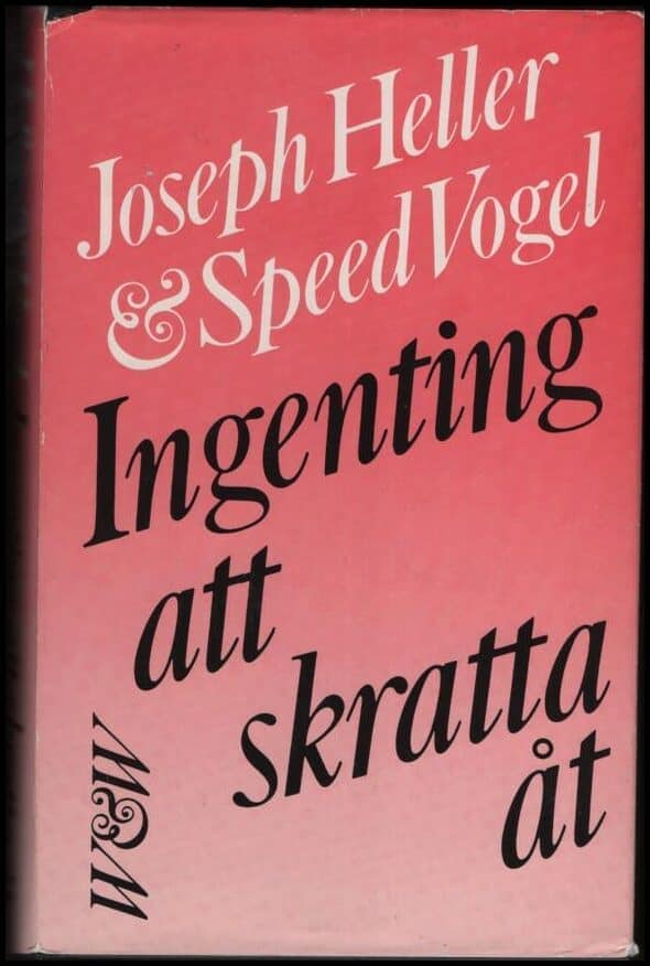 Joseph Heller : Ingenting att skratta åt