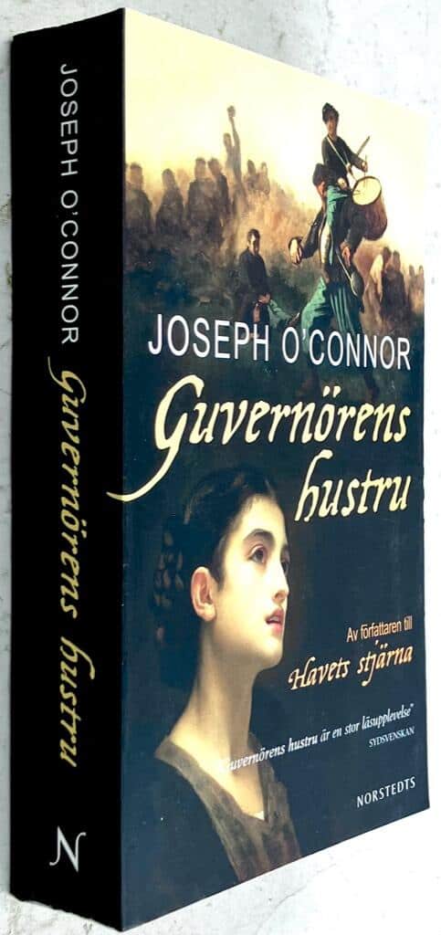 Joseph O'Connor : Guvernörens hustru