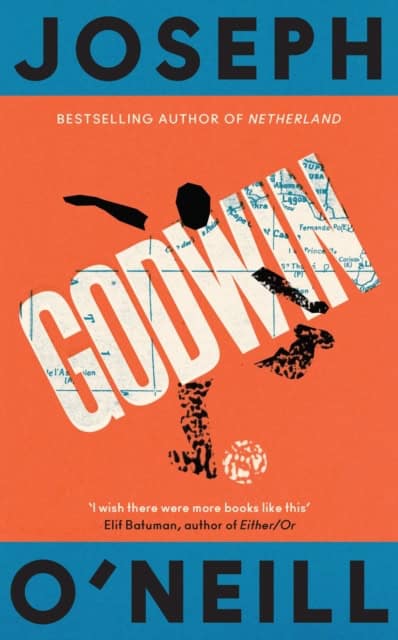 Joseph O'Neill : Godwin