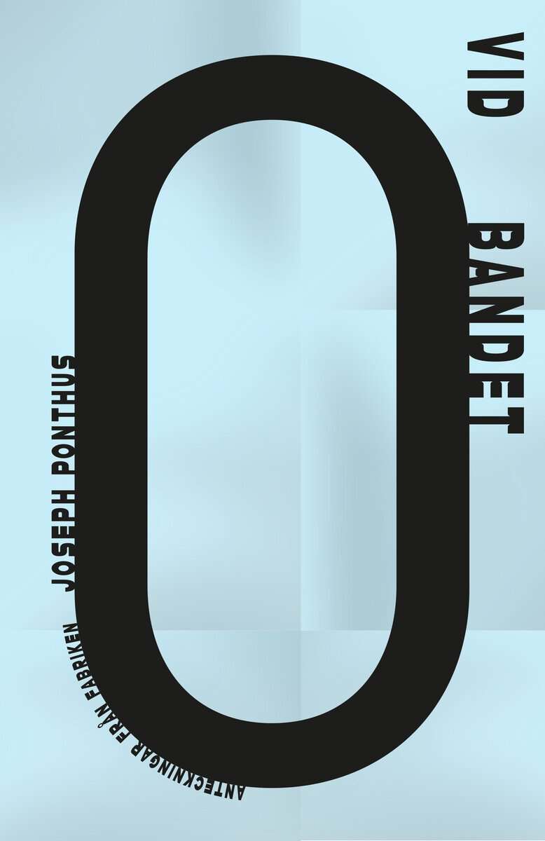 Joseph Ponthus : Vid bandet