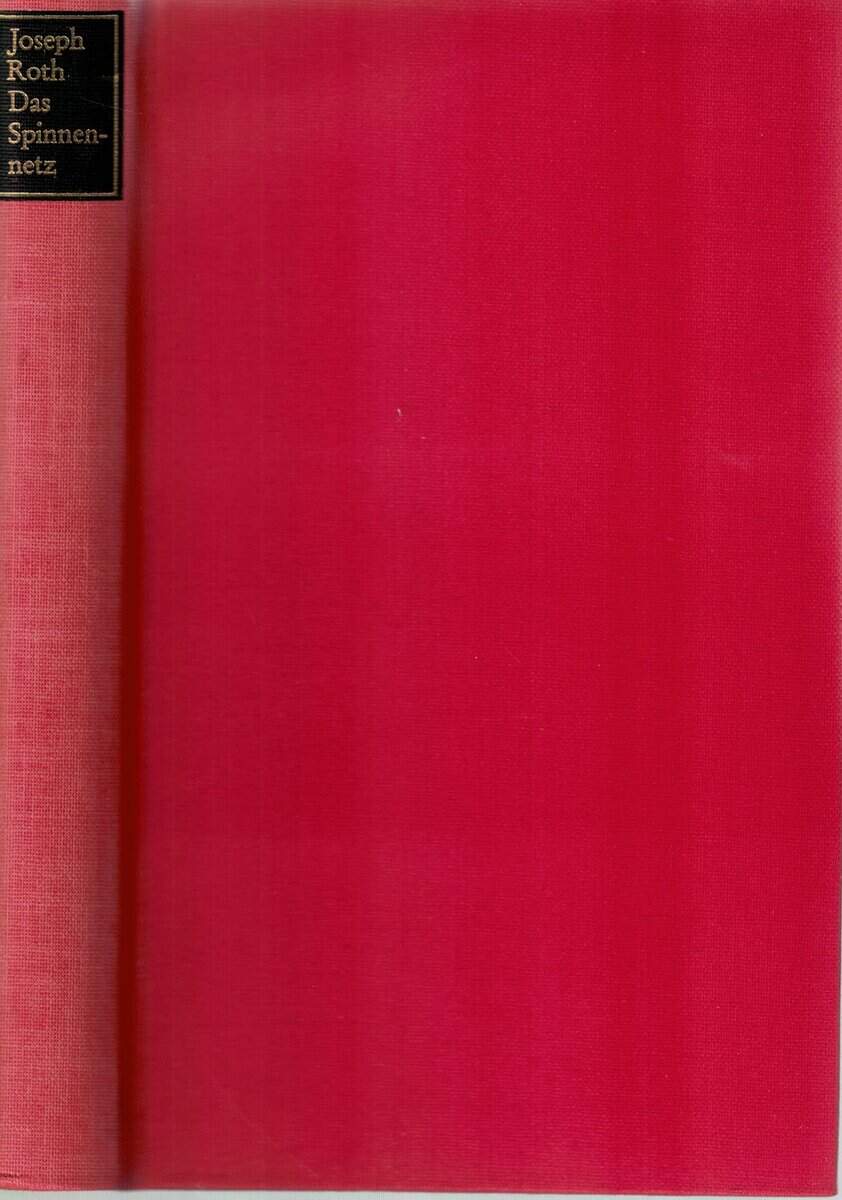 Joseph Roth : Das Spinnennetz