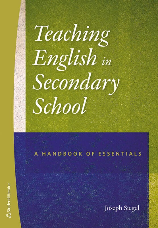 Joseph Siegel : Teaching english in secondary school : a handbook of essentials