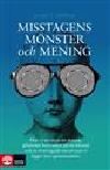 Joseph T. Hallinan : MISSTAG MÖNSTER och MENING