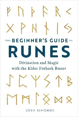 Josh Simonds : The Beginner's Guide to Runes