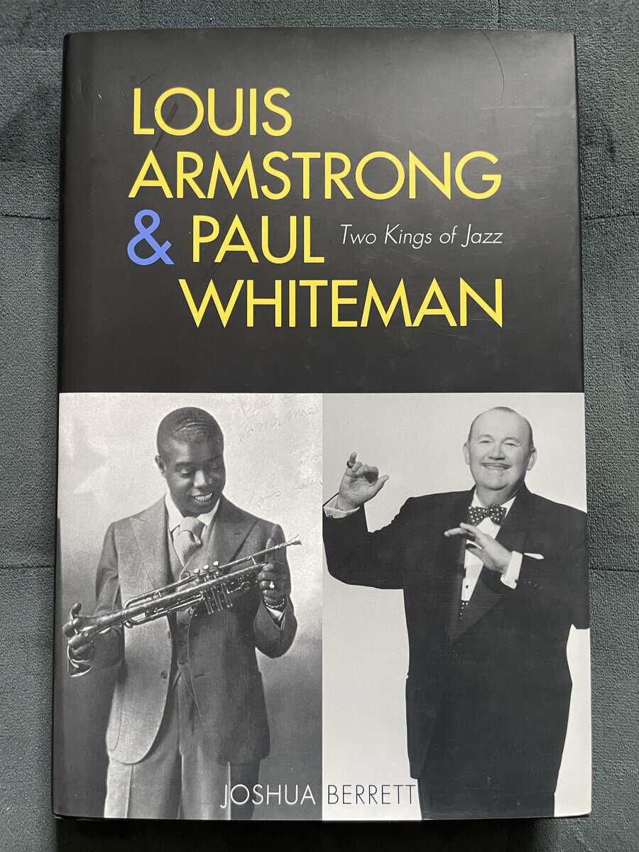 Joshua Berrett : Louis Armstrong & Paul Whiteman
