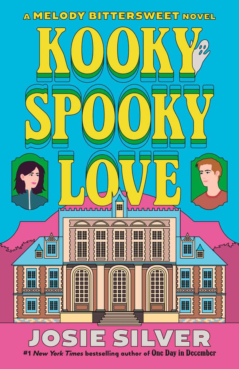 Josie Silver : Kooky Spooky Love