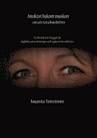 Jouanita Törnström : Ansiktet bakom masken : om att vara borderline