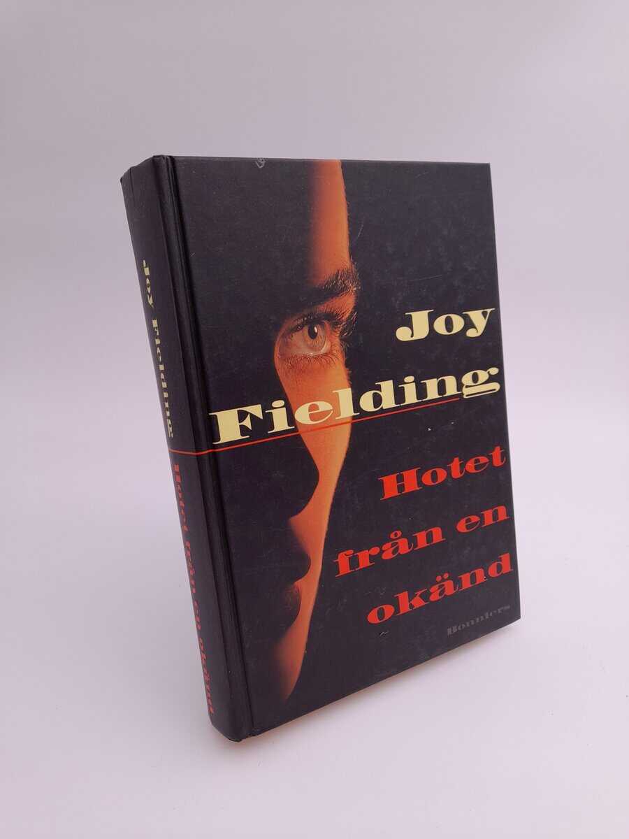 Joy Fielding : Hotet från en okänd