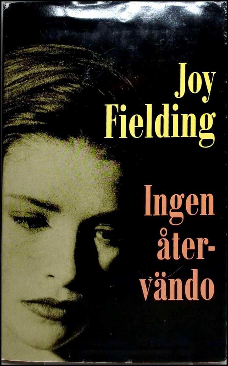 Joy Fielding : Ingen återvändo
