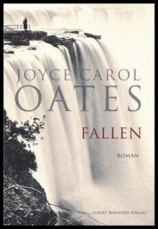Joyce Carol Oates : Fallen