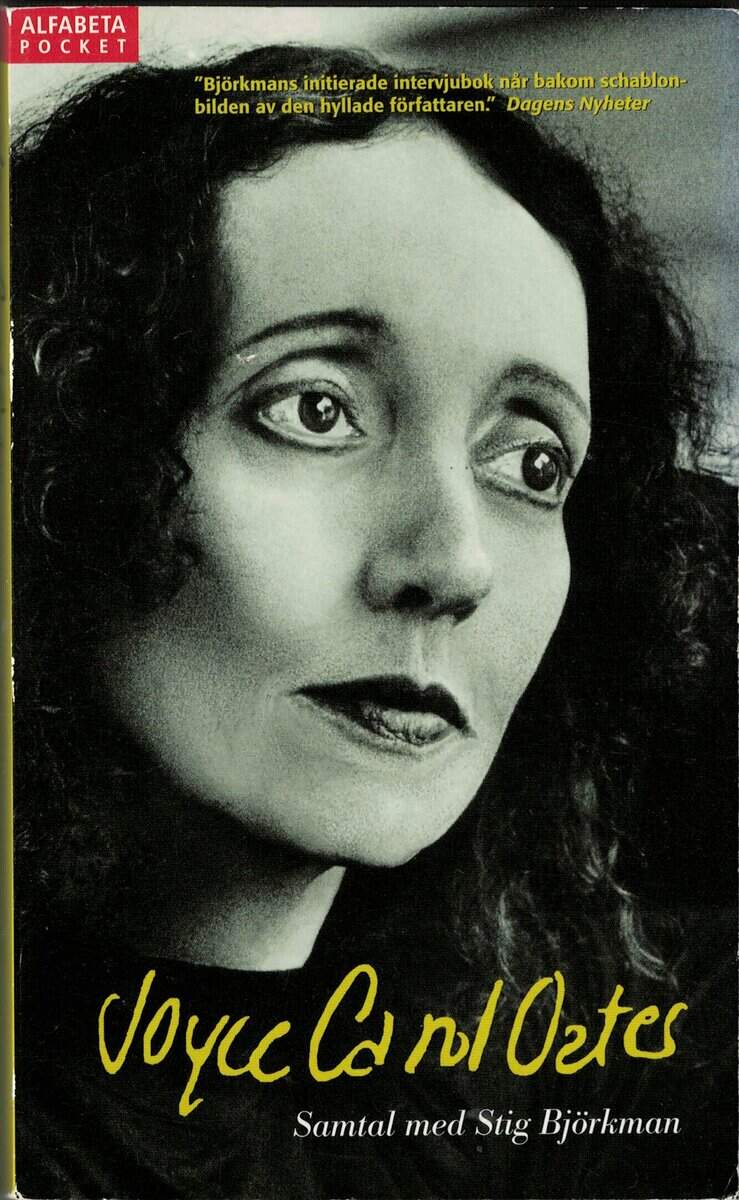 Joyce Carol Oates : Joyce Carol Oates - Samtal med Stig Björkman
