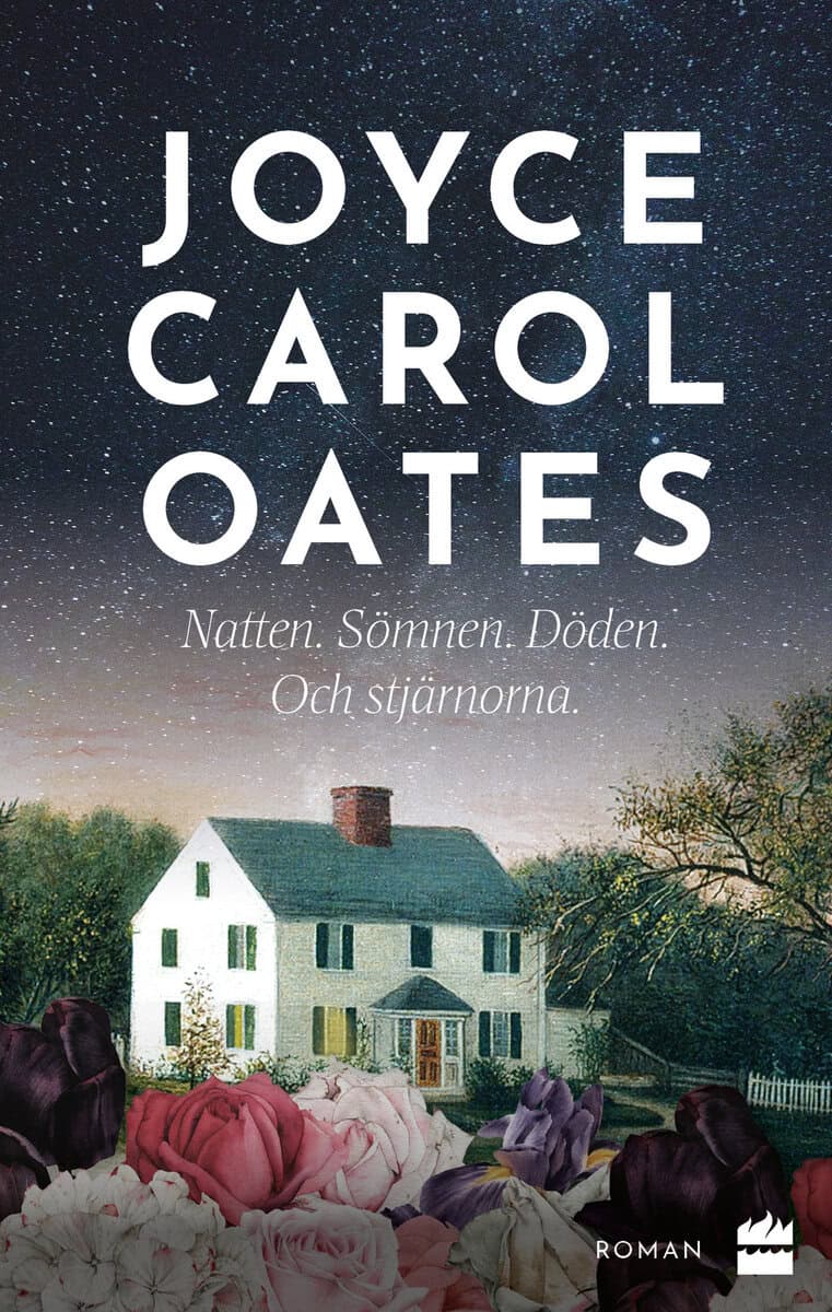 Joyce Carol Oates : Natten. Sömnen. Döden. Och stjärnorna