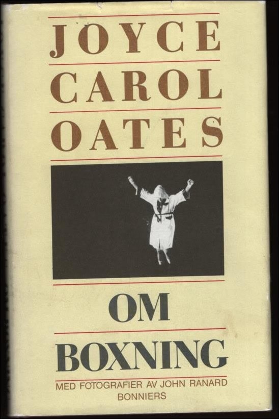 Joyce Carol Oates : Om boxning