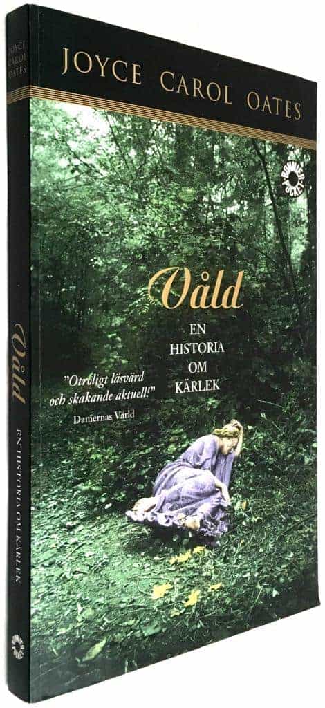 Joyce Carol Oates : Våld
