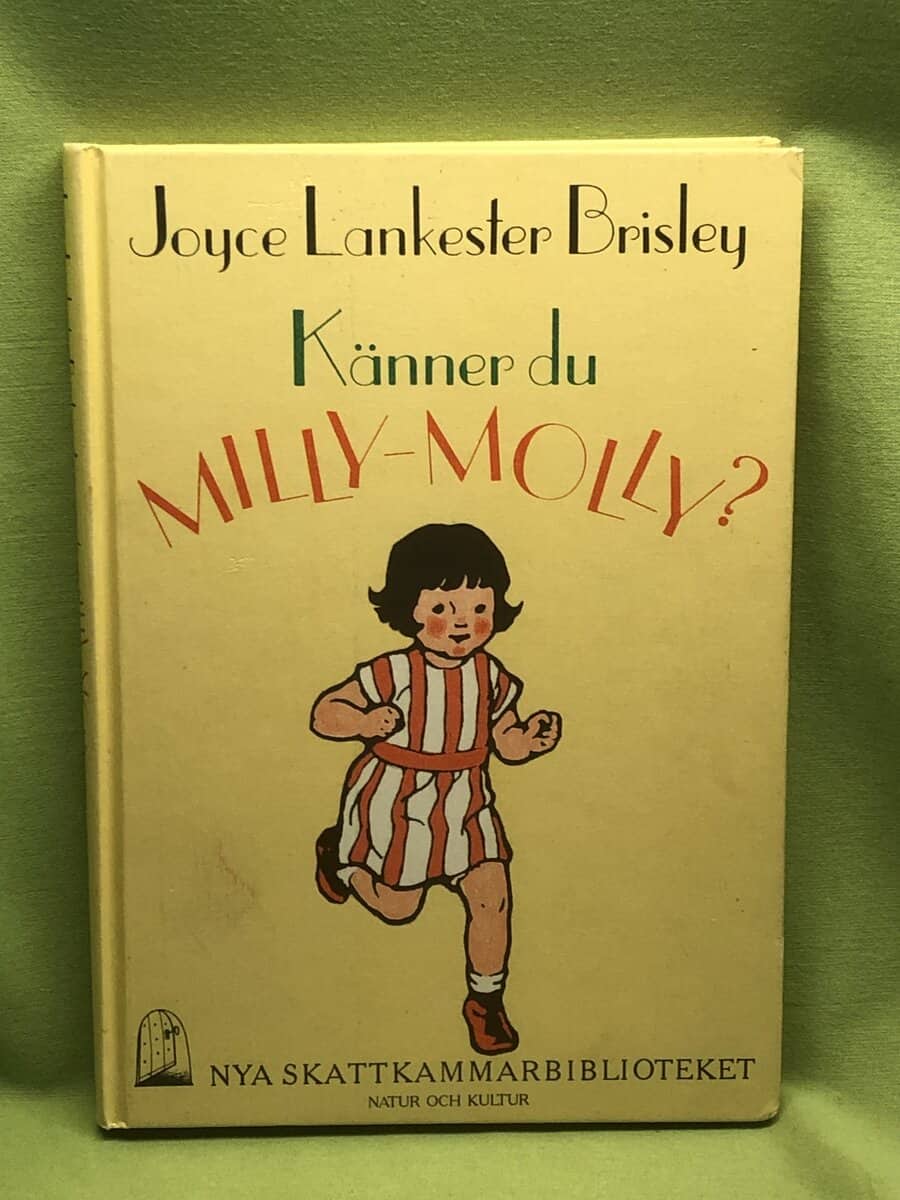 Joyce Lankester Brisley : Känner du Milly-Molly?