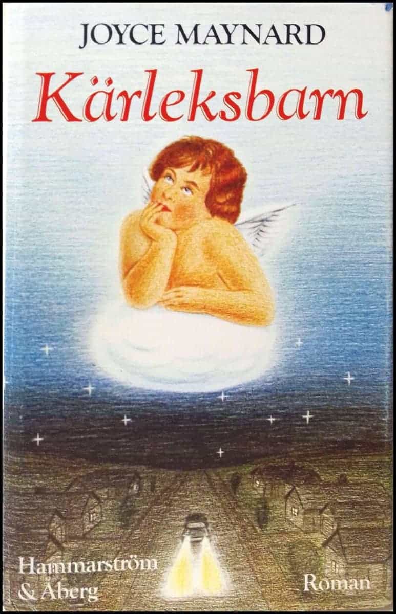 Joyce Maynard : Kärleksbarn