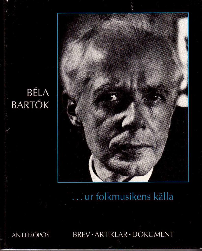 József Ujfalussy : Béla Bartók