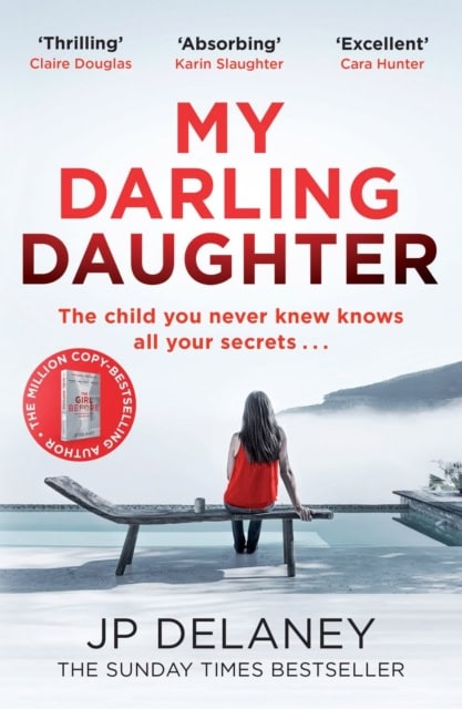 JP Delaney : My Darling Daughter