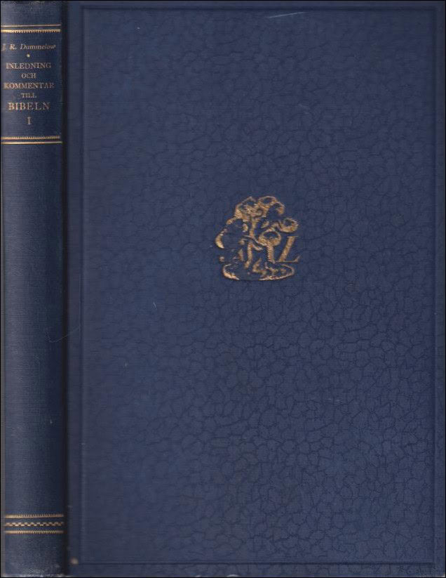 J.R. Dummelow : Inledning och kommentar till Bibeln