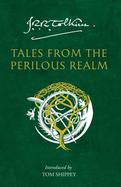 J.R.R. Tolkien : Tales from the Perilous Realm