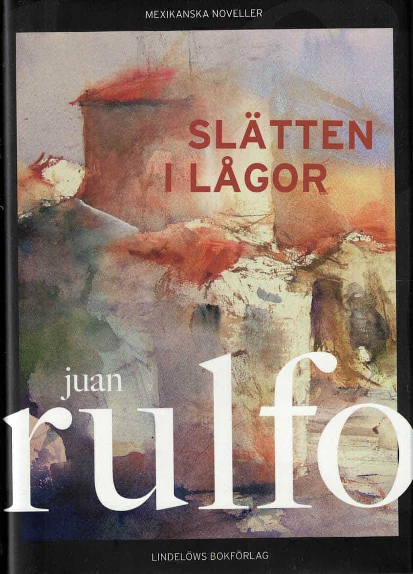 Juan Rulfo : Slätten i lågor