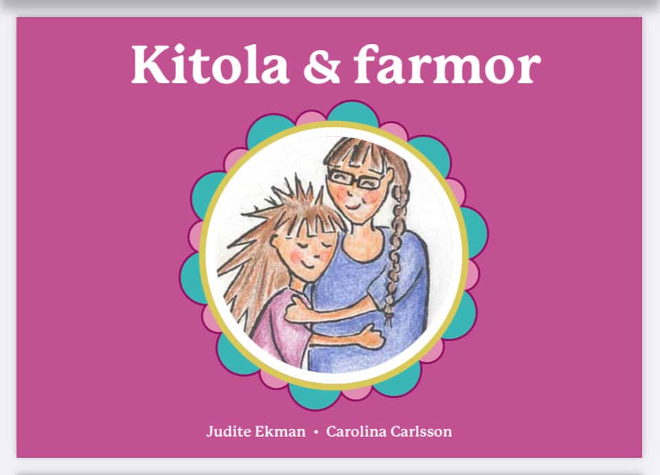 Judite Ekman : Kitola och Farmor