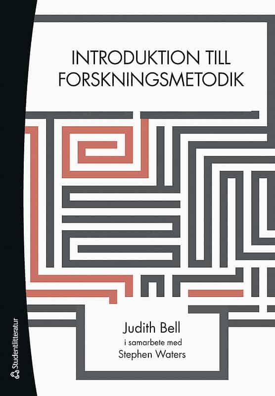 Judith Bell : Introduktion till forskningsmetodik