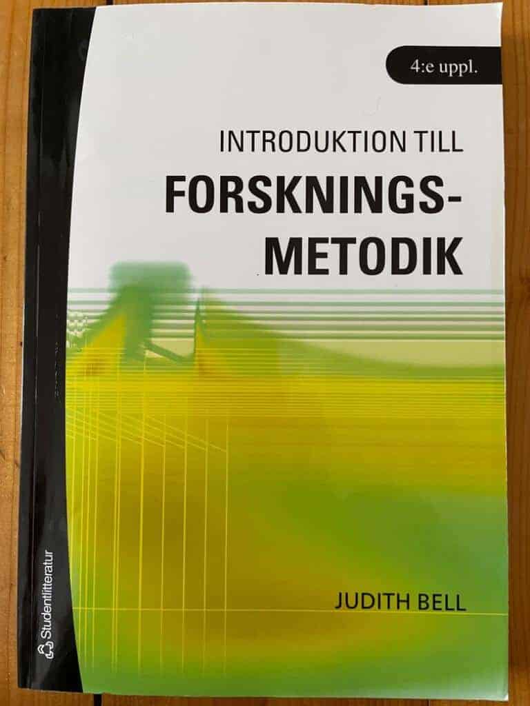 Judith Bell : Introduktion till forskningsmetodik