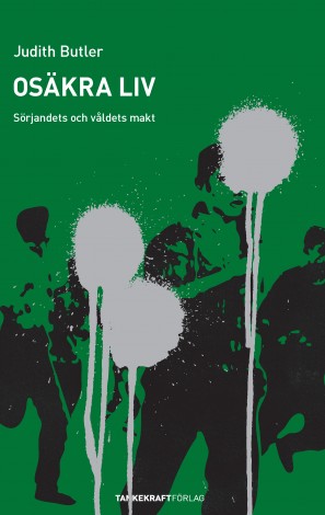 Judith Butler : Osäkra liv