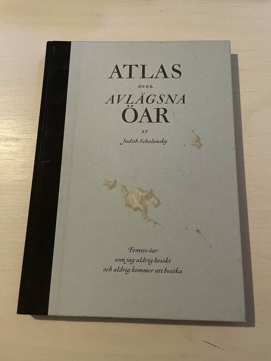Judith Schalansky : Atlas över avlägsna öar