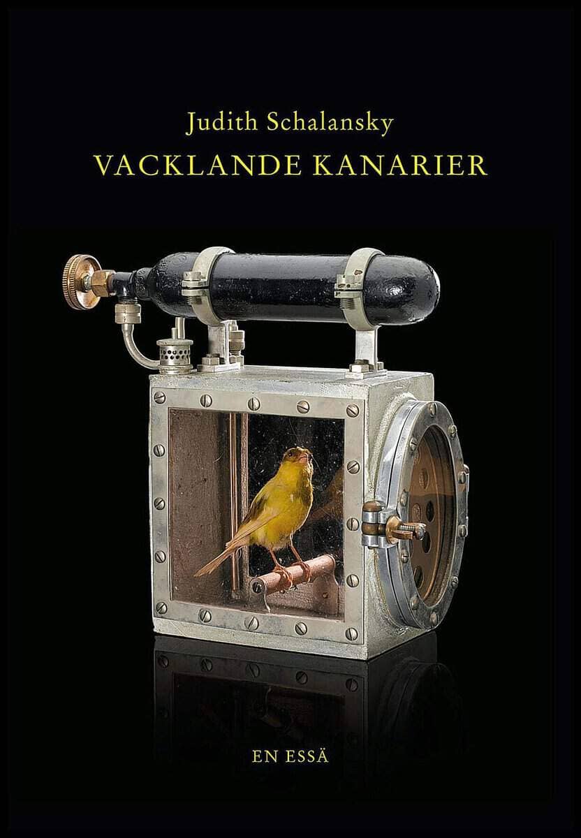 Judith Schalansky : Vacklande kanarier