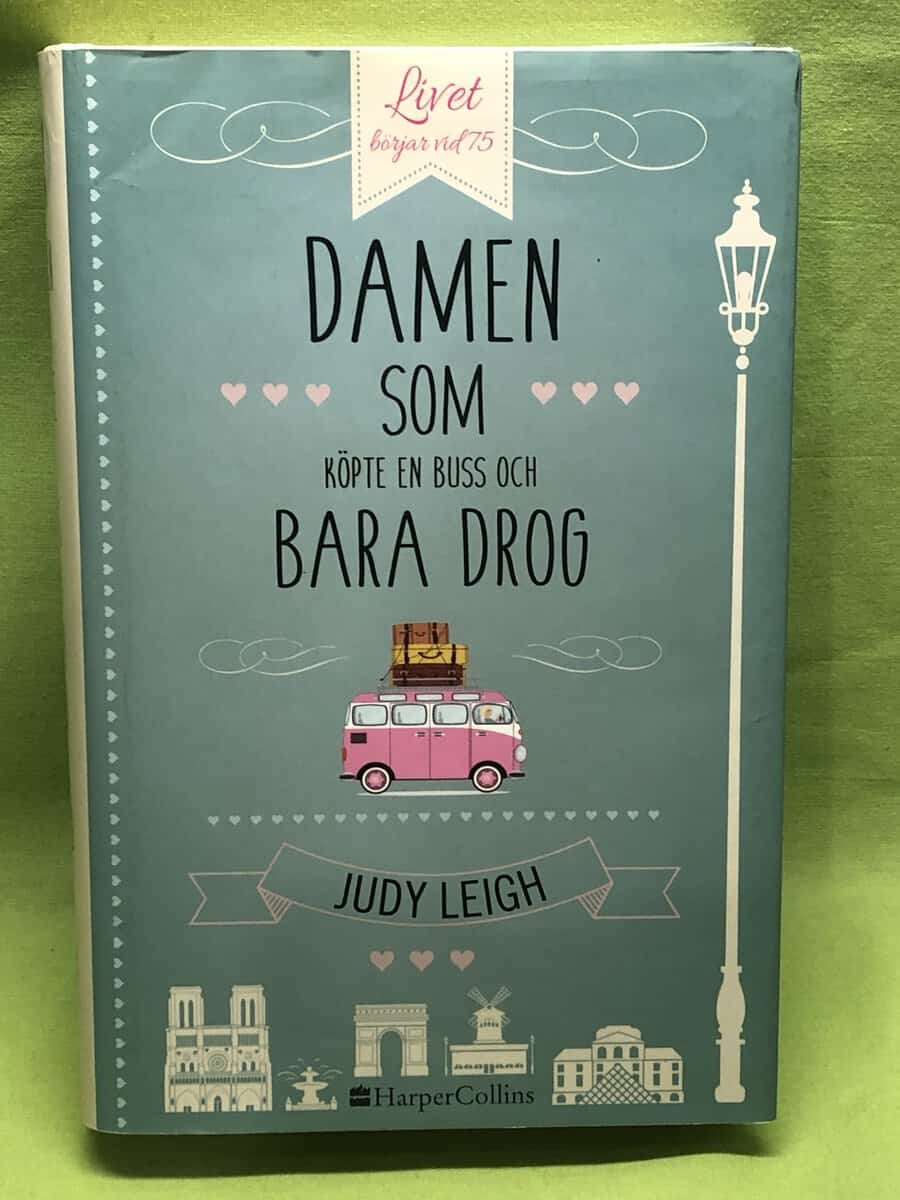Judy Leigh : Damen som köpte en buss och bara drog