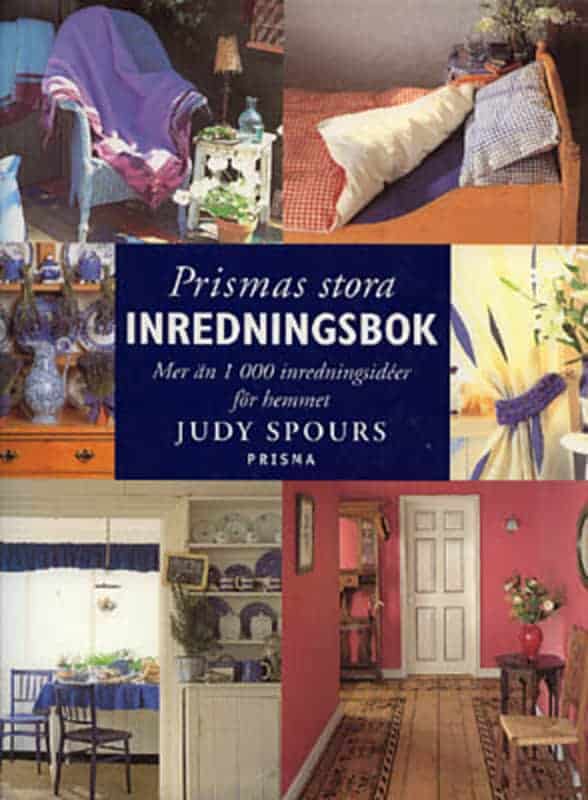 Judy Spours : Prismas stora inredningsbok