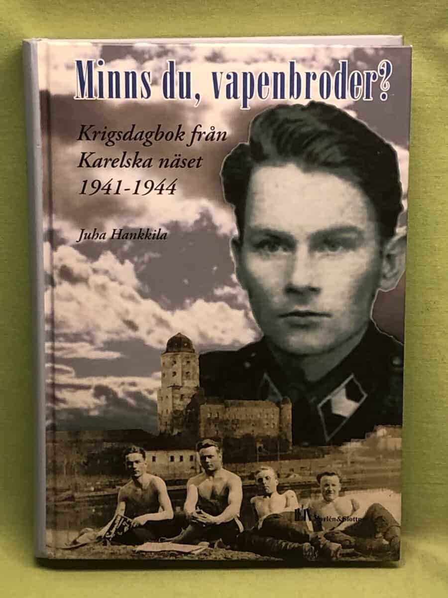 Juha Hankkila : Minns du, vapenbroder?