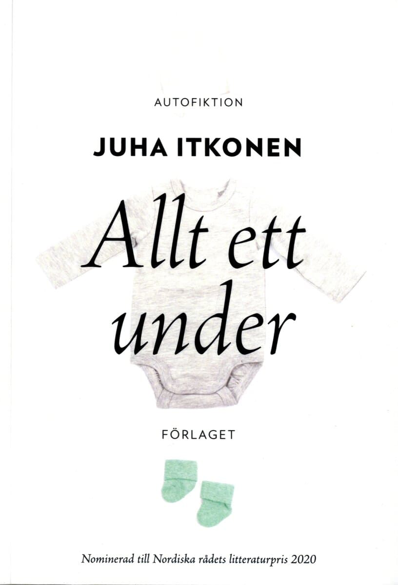 Juha Itkonen : Allt ett under