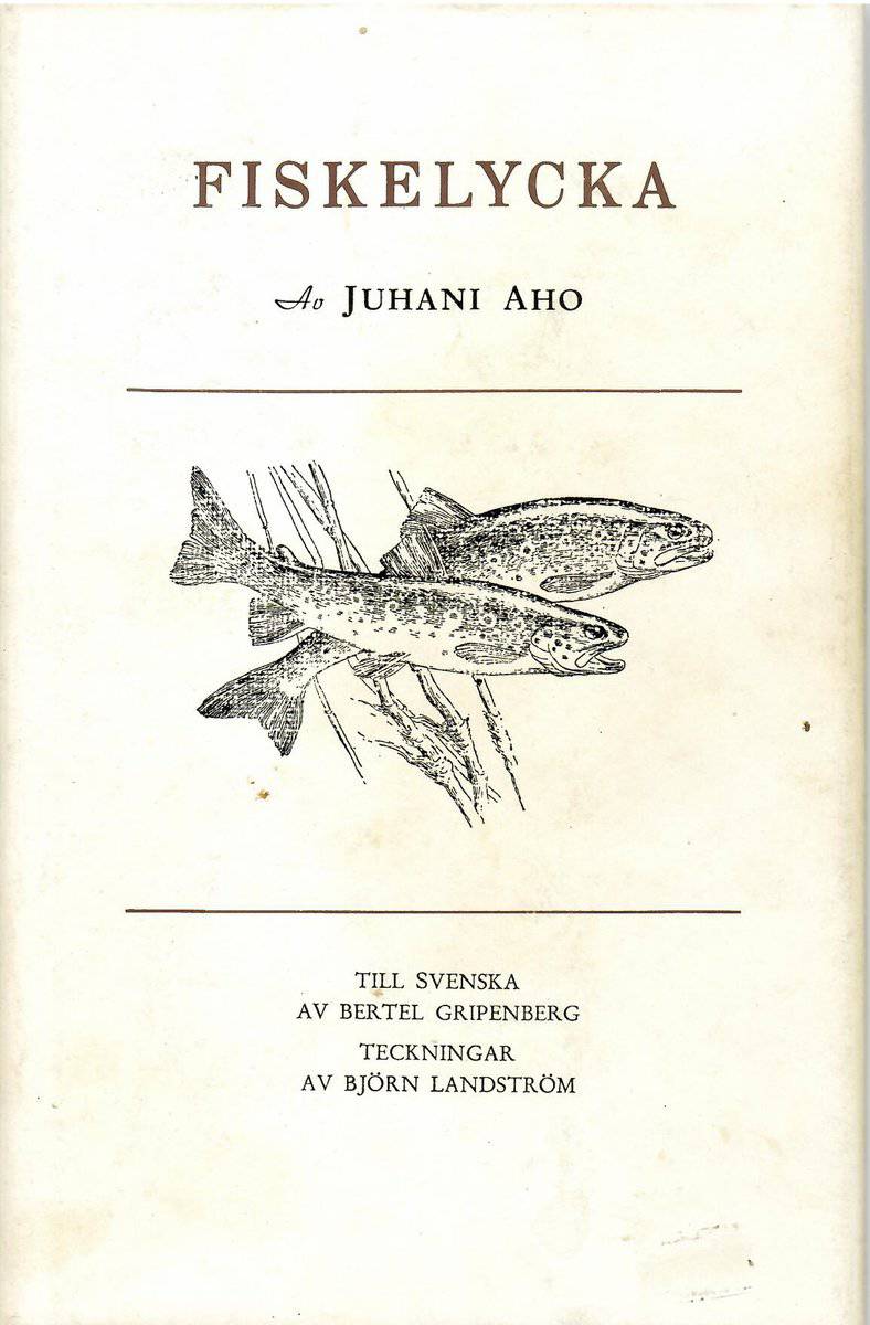 Juhani Aho : Fiskelycka