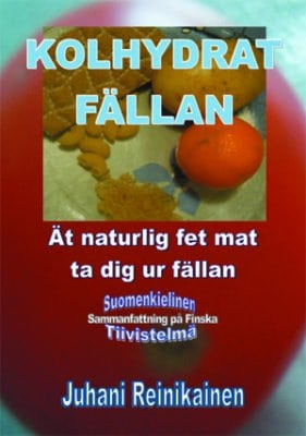Juhani Reinikainen : Kolhydratfällan