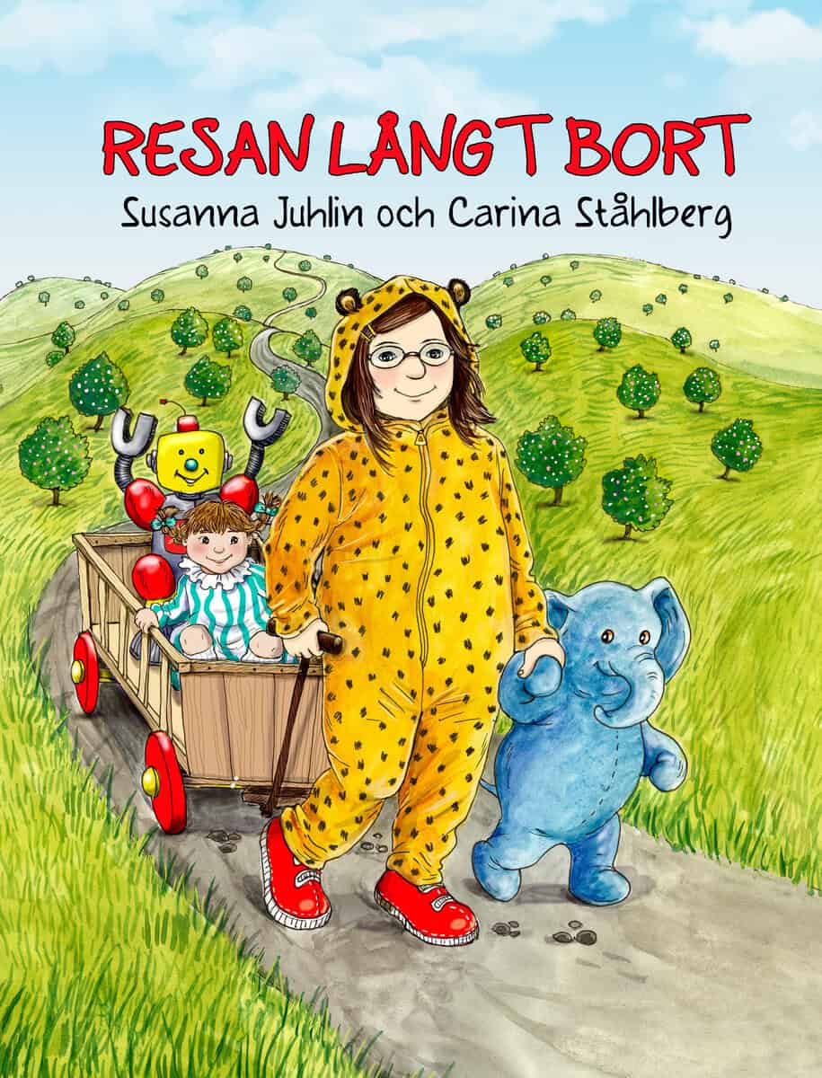 Juhlin, Sanna ; Ståhlberg, Carina : Resan långt bort