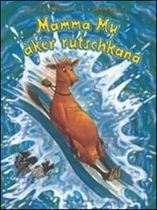 Jujja Wieslander : Mamma Mu åker rutschkana