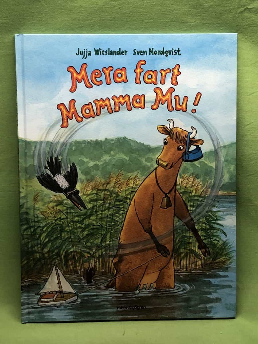 Jujja Wieslander : Mera fart Mamma Mu!