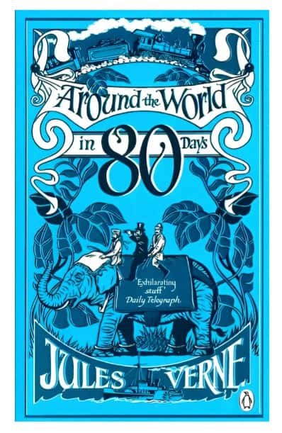 Jules Verne : Around the World in 80 Days
