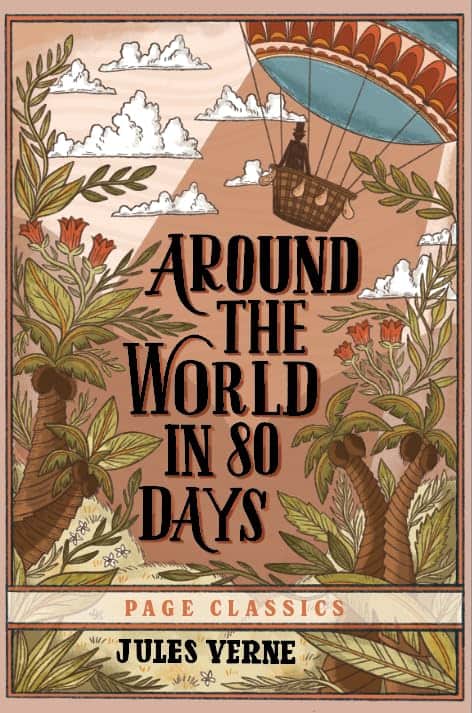 Jules Verne : Around the World in Eighty Days