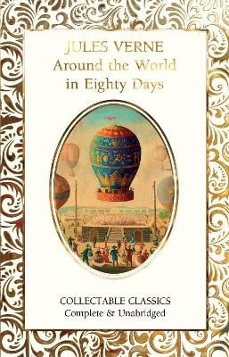 Jules Verne : Around the World in Eighty Days